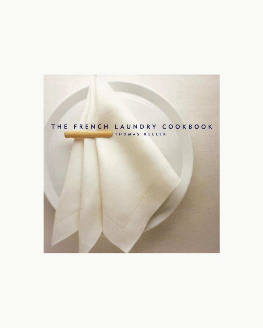 The French Laundry Cookbook – Whearley & Co.