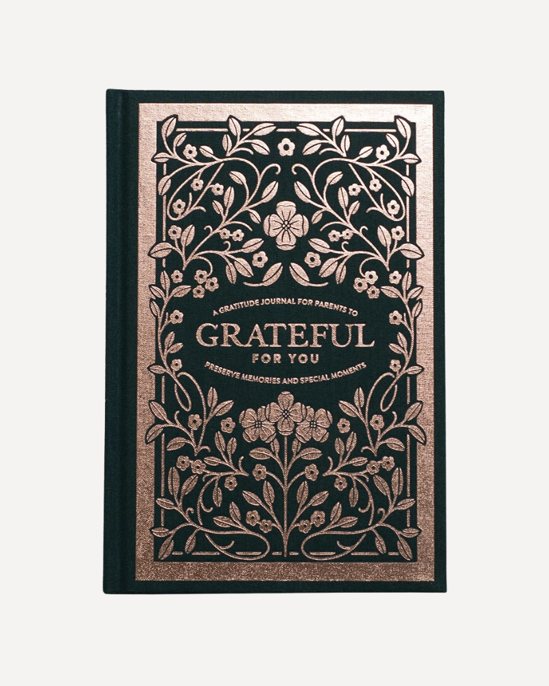Grateful for You: A Gratitude Journal for Parents