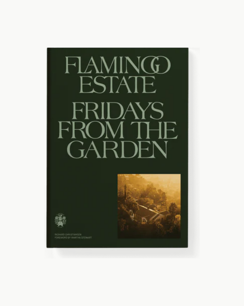 Flamingo Estate Fridays From the Garden Cookbook