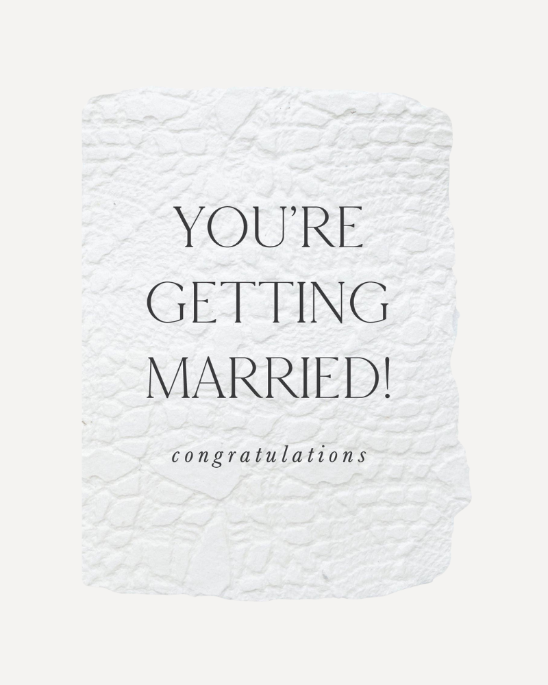 You’re Getting Married Card