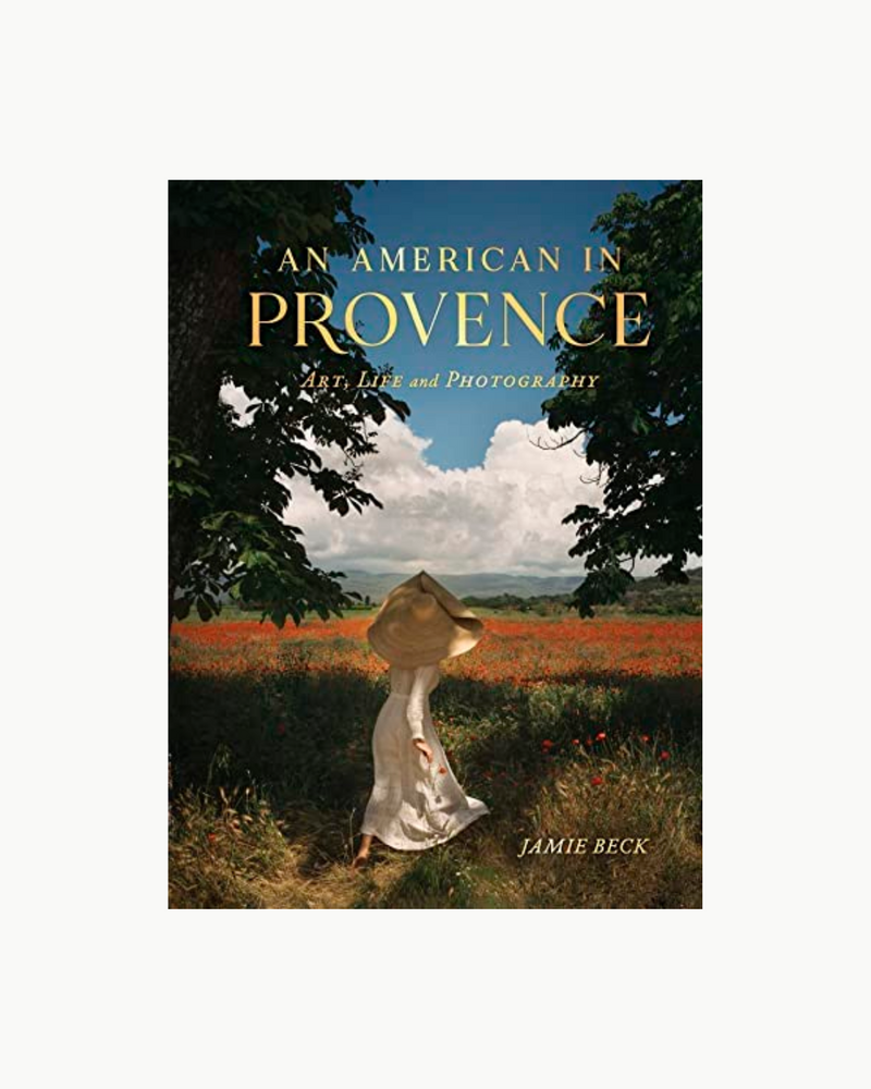 An American in Provence - Jamie Beck