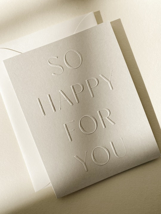 Greeting Card - So Happy For You
